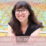 Child of the Redwoods: Montessori Parenting
