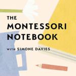 The Montessori Notebook with Simone Davies