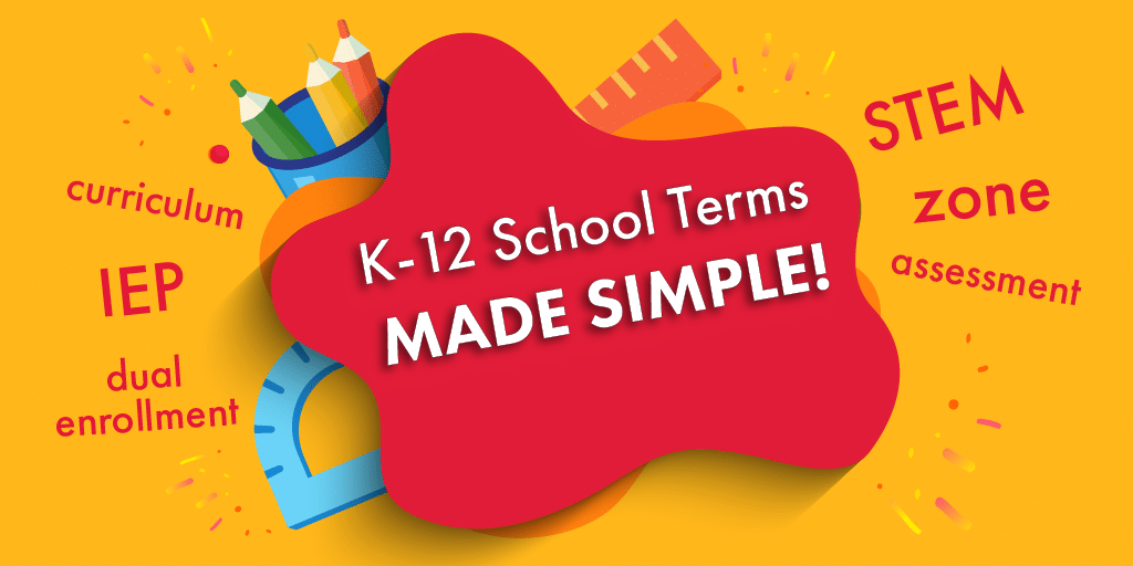 K-12 School Term Made Simple
