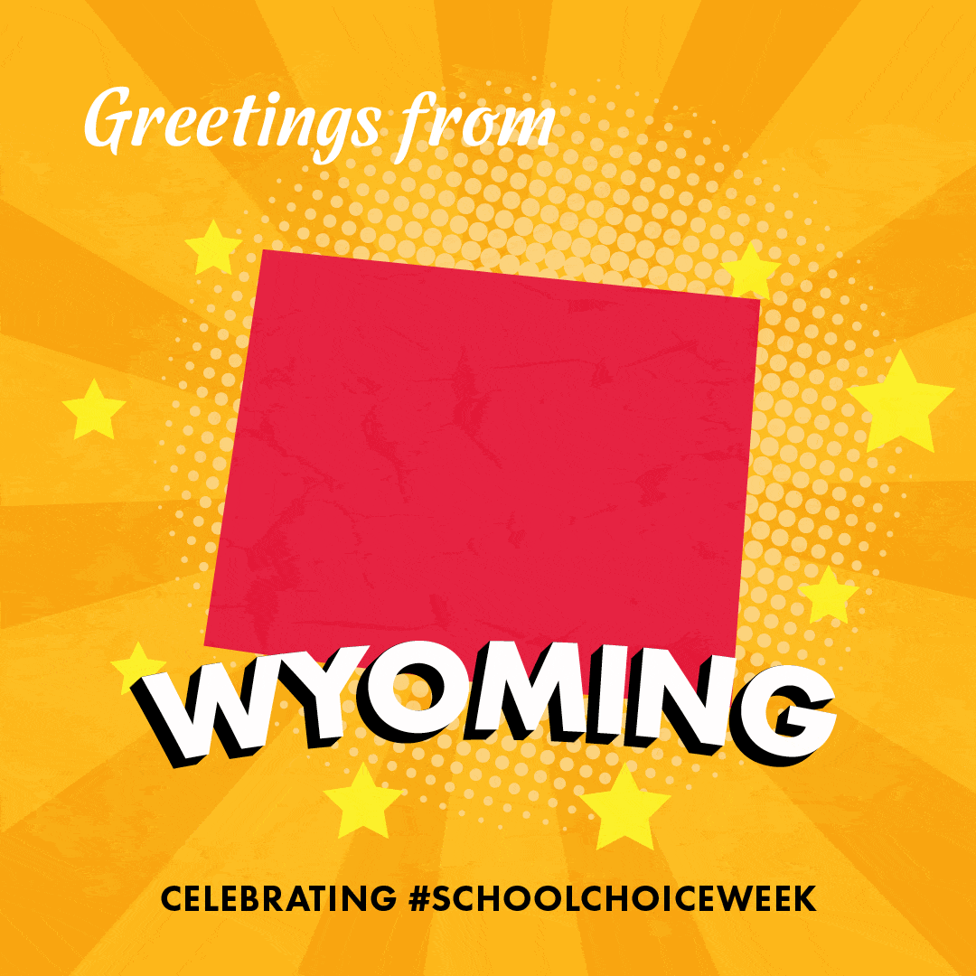 Wyoming Celebrates National School Choice Week