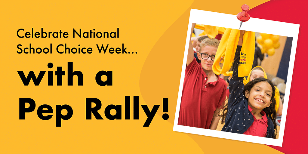 Celebrate National School Choice Week with a Pep Rally