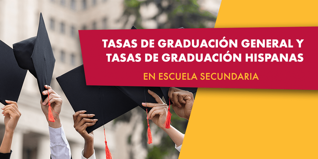 Tasas de graduacion hispanas