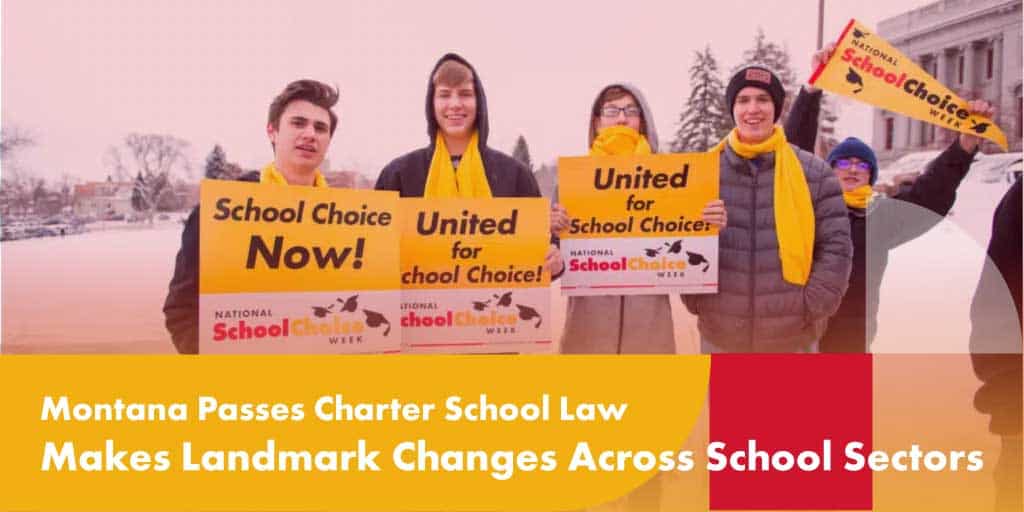 Montana passes charter school law, makes landmark changes across school sectors
