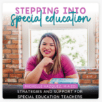 Stepping Into Special Education