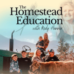 Homestead Education with Kody Hanner