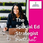 The Special Ed Strategist Podcast