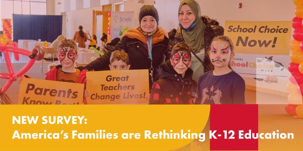 New Survey: America’s Families are Rethinking K-12 Education