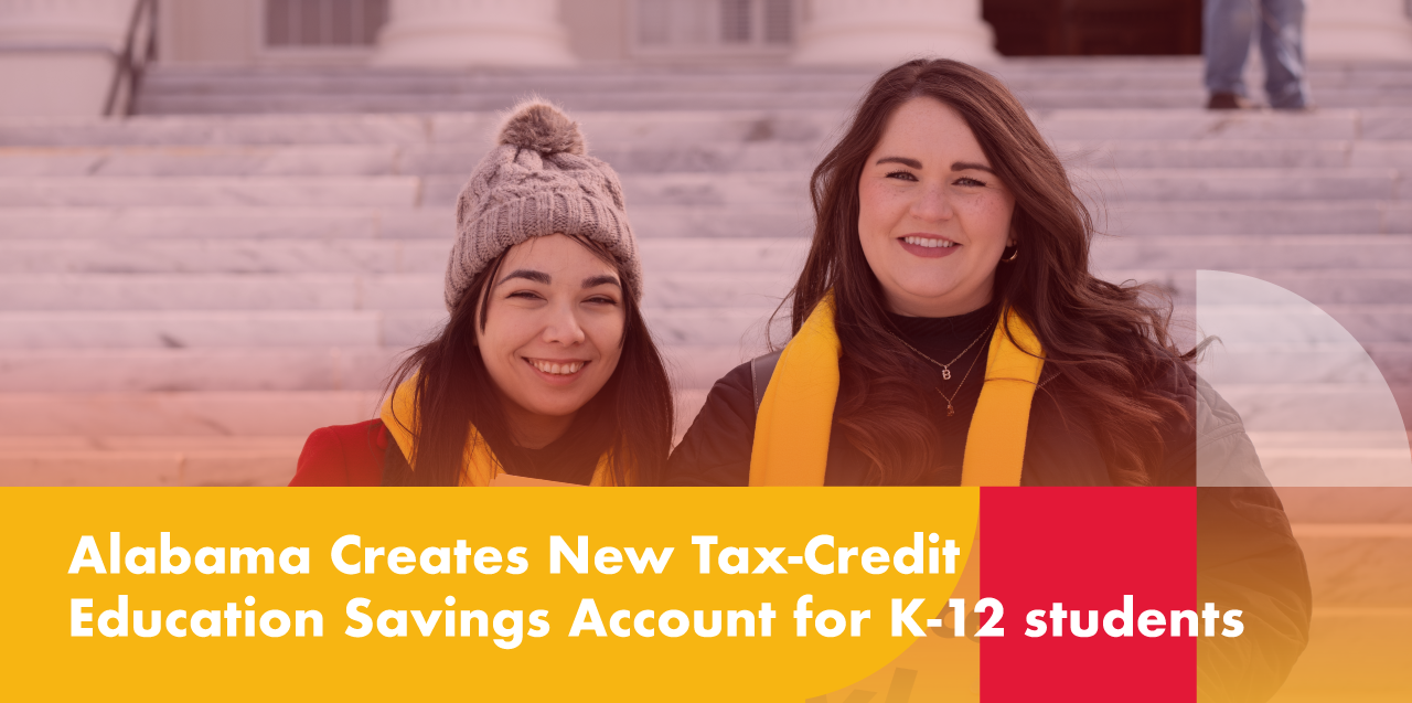 Alabama Creates New Tax-Credit Education Savings Account for K-12 students