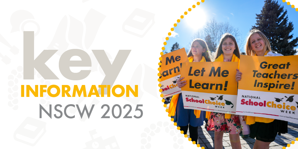 National School Choice Week 2025 Key Information - National School 